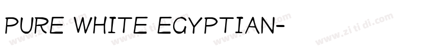PURE WHITE EGYPTIAN字体转换